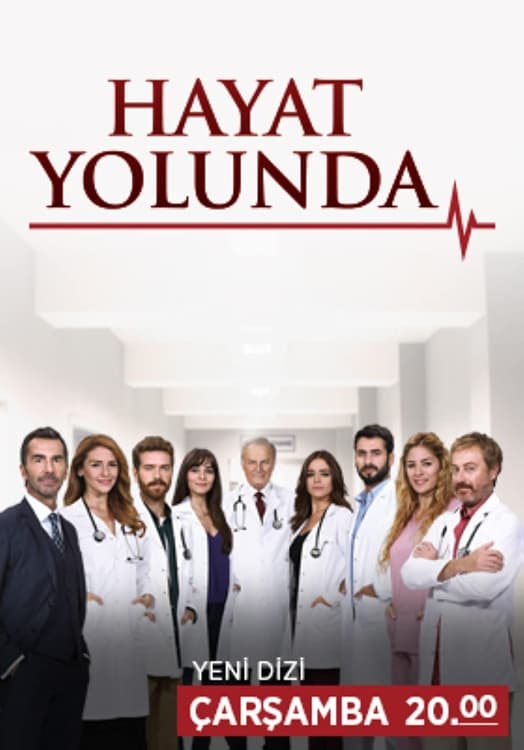 Hayat Yolunda | Hayat Yolunda