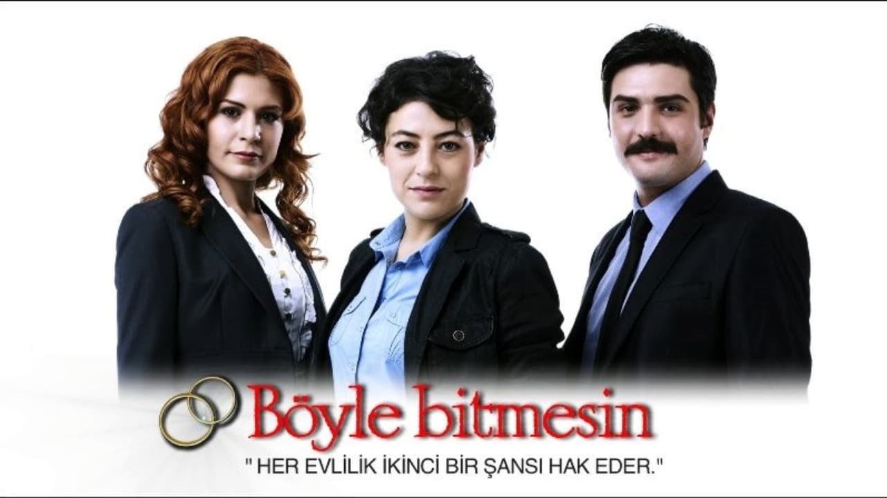 Böyle Bitmesin|Böyle Bitmesin