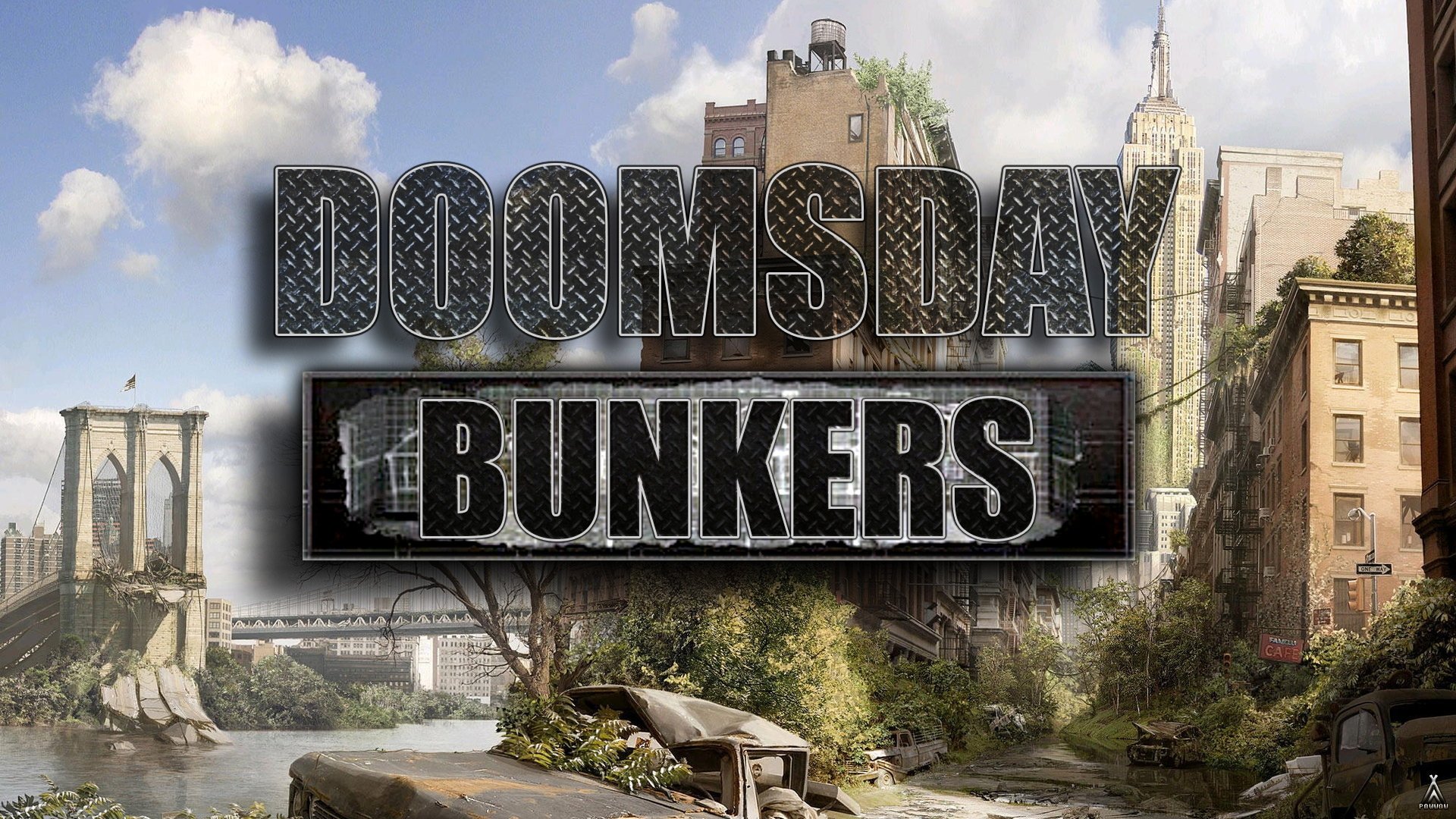 Doomsday Bunkers|Doomsday Bunkers
