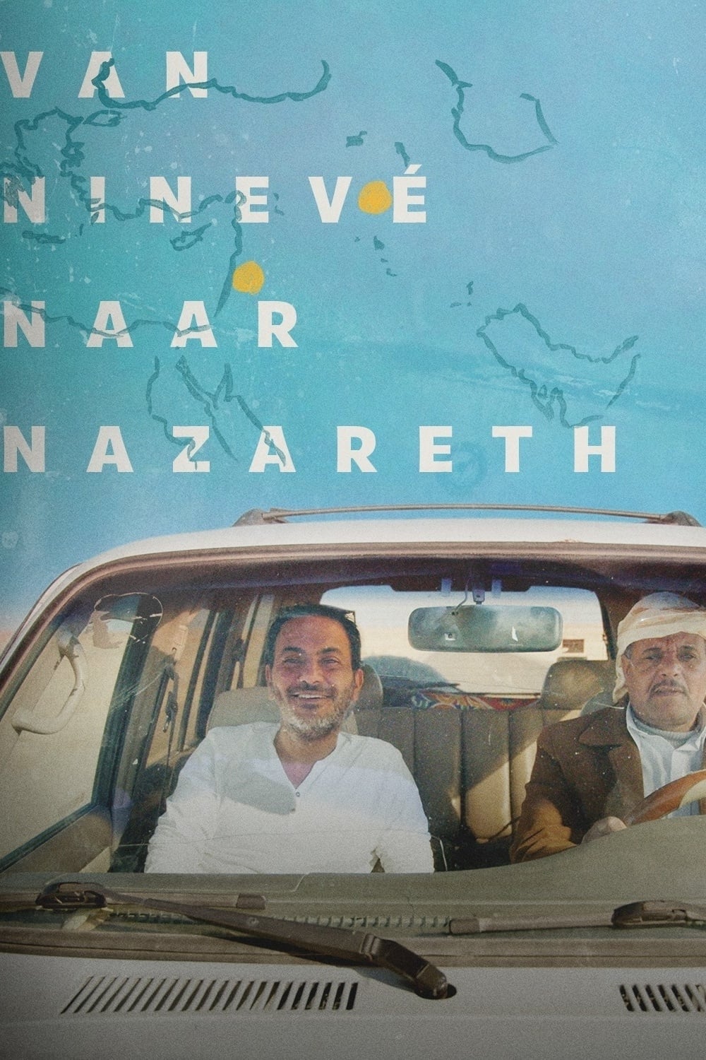 Van Ninevé naar Nazareth | Van Ninevé naar Nazareth