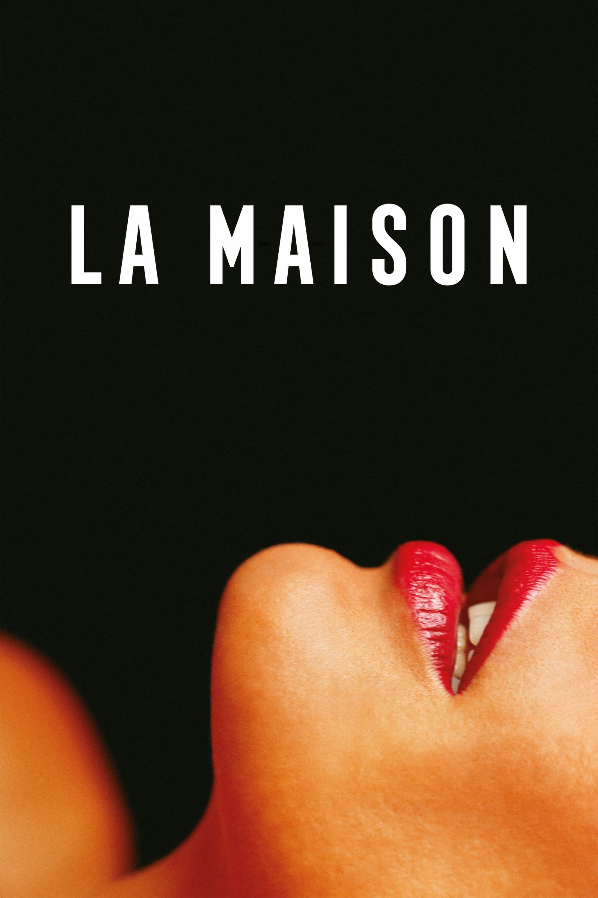 La Maison | La Maison