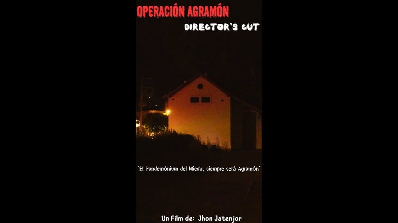 Operation Agramon "The Director's Cut"|Operation Agramon "The Director's Cut"